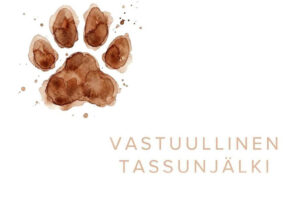 vastuullinen tassunjälki_ vastuullinen tassunjälki_